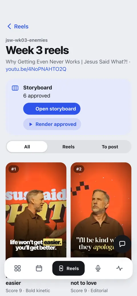 The week's reels screen with the storyboard: open it, approve, render